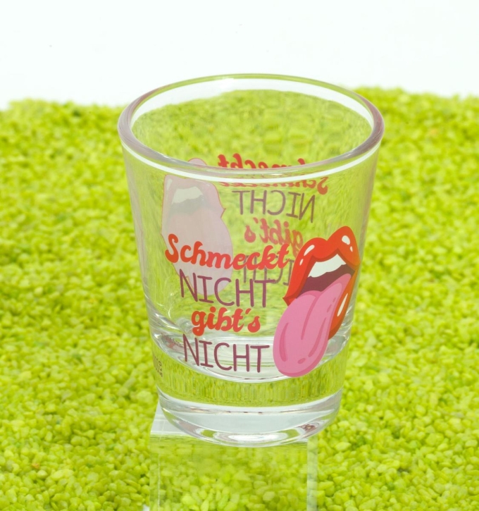 Schnapsglas Schmeckt nicht gibt´s nicht 6cl